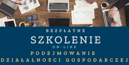Plakat z napisami  promującymi  akcję, na ciemnym tle pośrodku jasny napis Bezpłatne szkolenie online Podejmowanie działalności gospodarczej. Na dole napis termin: 17 listopada 2021, środa, godzina 17.